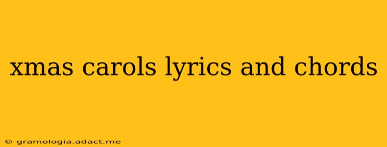 xmas carols lyrics and chords