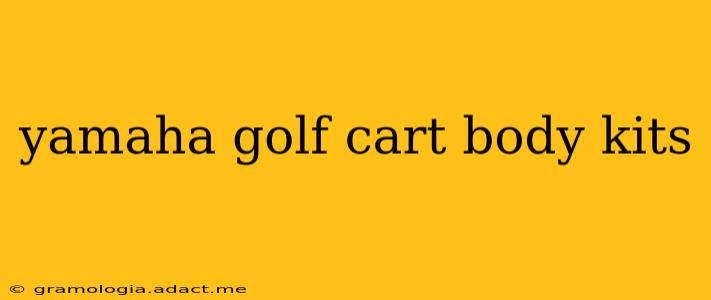 yamaha golf cart body kits